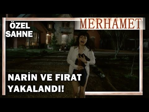 Narin ve Fırat Basıldı! - Merhamet Özel Klip