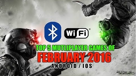Top 5 multiplayer games of February 2016 for Android&iOS (Wi-Fi/Bluetooth)