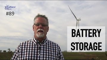 #89 Windfarm Guy - Battery Storage - Jun 18, 2022