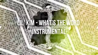 Lil' Kim - What's The Word? (Instrumental)