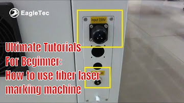Ultimate Tutorials: How to Use Fiber Laser Marking Machine Step by Step