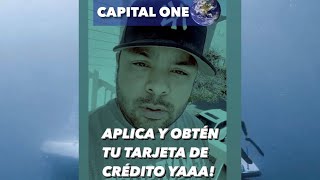 Aplica en Capital ONE y Saca tu Tarjeta de Crédito Ya Mismo! 📲