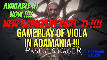 Pascal’s Wager : Walktrhough Part 11 !!! Gameplay of Viola In Adamania !!! Love Her !!!