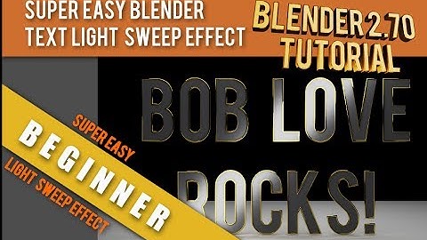 How to  Easy Light Sweep Text Blender 2.70 Tutorial