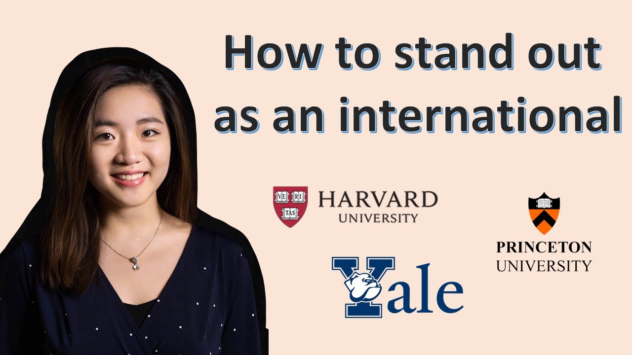 Getting Into Harvard Yale Princeton As An International Student From China College Lead Youtube Getting Into Harvard Yale Princeton As An International Student From China College Lead Youtube