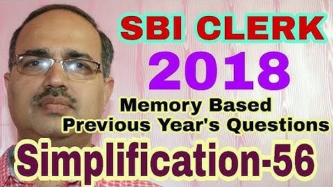 SBI CLERK | Simplification Questions-56 BIG EPISODE (Memory Based)