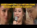 Karla estarada lubog sa utang milyon milyon kathryn bernardo naniningil na