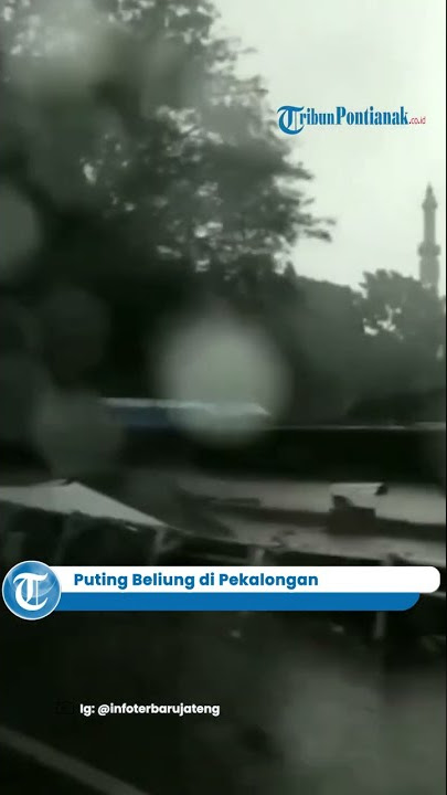 Puting Beliung di Pekalongan Rusak 7 Gedung dan 21 Rumah