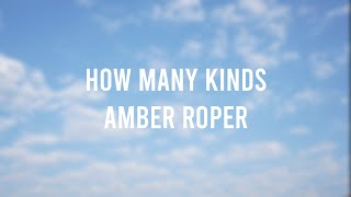 How Many Kinds - Amber Roper (Lyric Video)