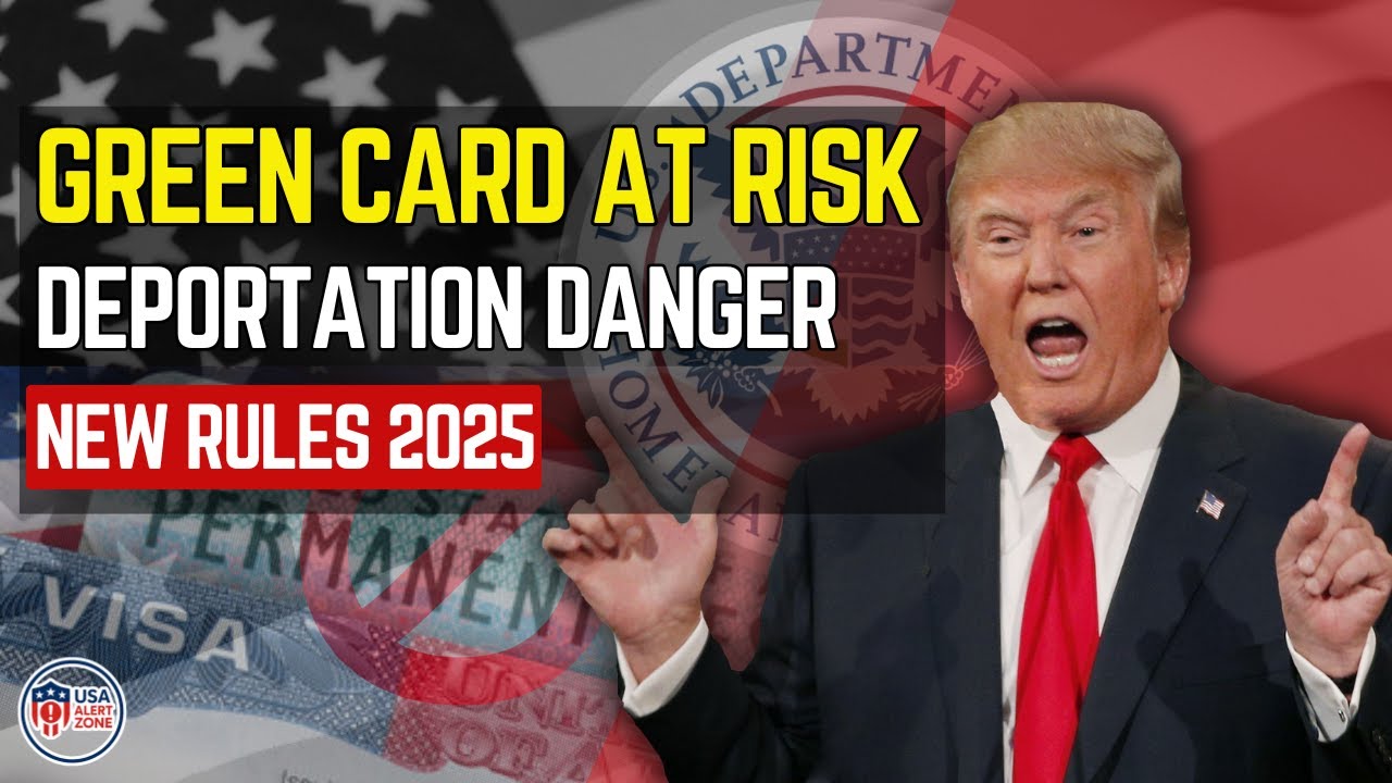 🚨 September 2025: Green Card Holders Face NEW Deportation Dangers - YouTube
