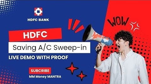 Live Demo | How HDFC Sweep-in works in Saving Account