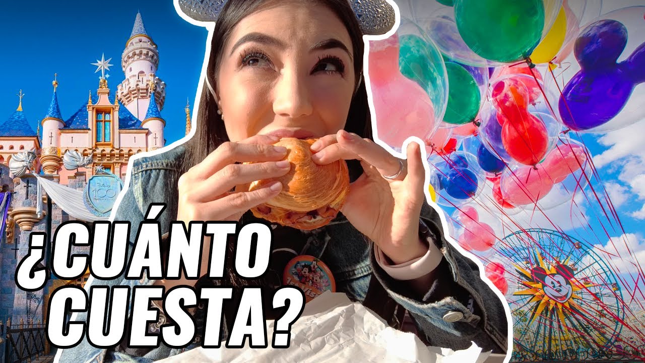 ¿CUÁNTO CUESTA IR A DISNEYLAND CALIFORNIA? 🤑 / Dani Godinez