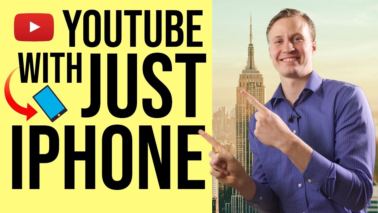 Make a YOUTUBE CHANNEL with an IPHONE in 2019 (FAST&EASY BEGINNERS