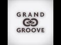 Cavando La Fosa - Grand Groove ft Ribkat
