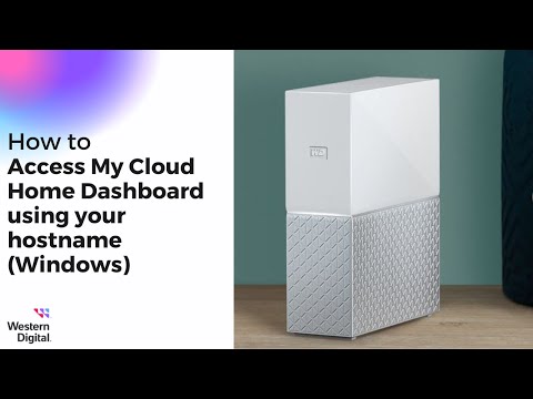 How To: Access the My Cloud Home Dashboard using your hostname (Windows)