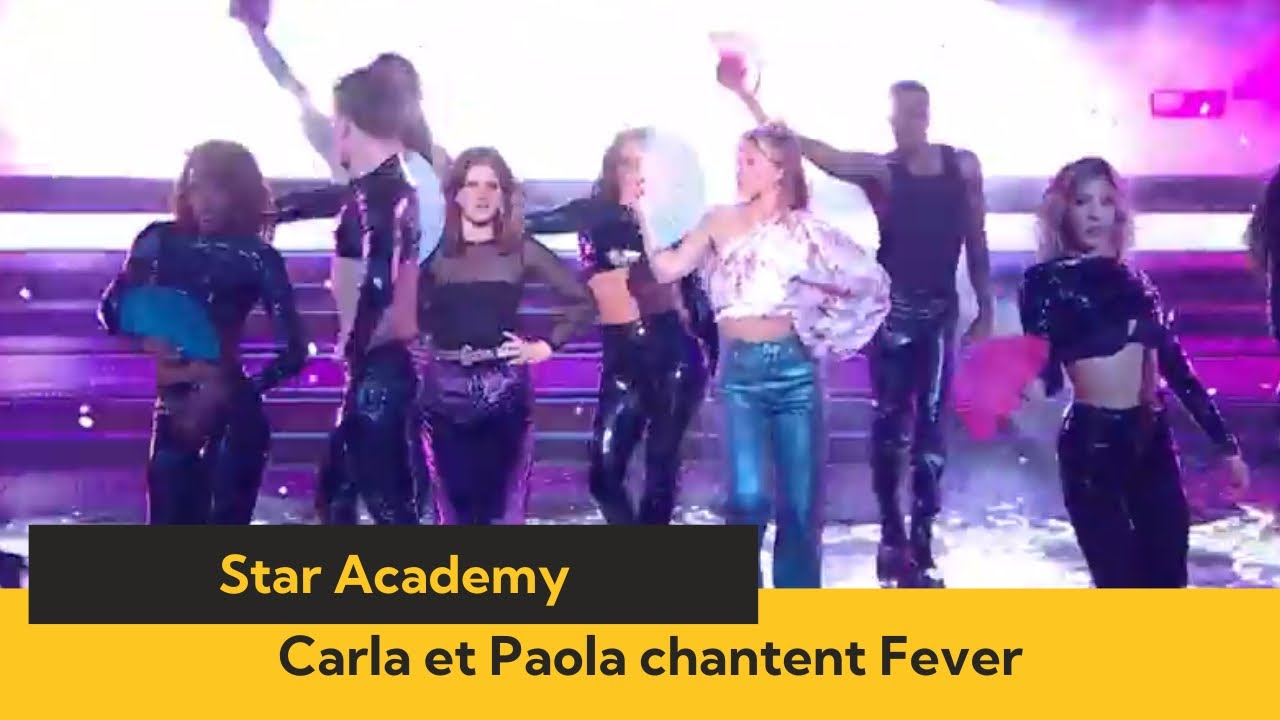 Star Academy Carla Et Paola Fever