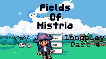 Longplay | Fields of Mistria | Part 4 | No Commentary
