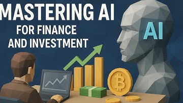 Mastering AI for Finance and Investment