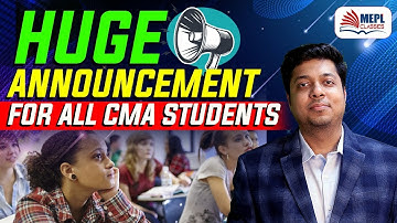 Huge Announcement For All CMA Students - MEPL Classes | Mohit Agarwal