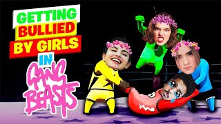 GETTING BULLIED BY PRO GIRLS 🥺🤕 IN GANG BEAST - FUNNY MOMENTS