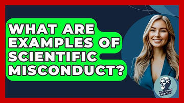 What Are Examples Of Scientific Misconduct? - Philosophy Beyond