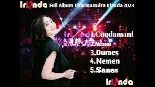 Full Album Difarina indra Cundamani,Nemu,Dumes-Om irlanda terbaru 2023