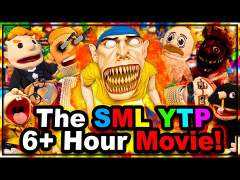 The SML YTP 6+ Hour Movie Marathon!