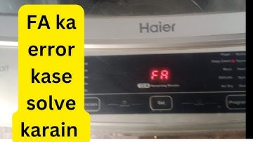 how to solve FA error.in hair automatic washing machine