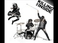 KILLING ME INSIDE - Blessed By The Flower Of Envy