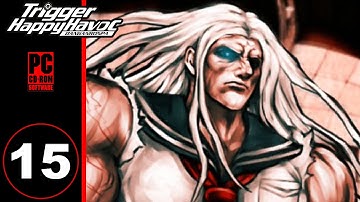 Danganronpa : Trigger Happy Havoc - Walkthrough Gameplay Part 15 - Sakura is Angry【PC】