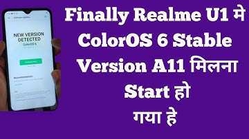 Realme U1 ColorOS 6 Stable Version Start Rolling Out | How To Install ColosOS 6 Stable On Realme U1