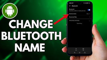 How To Change Bluetooth Name On Android