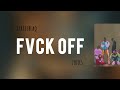 Bella Shmurda - Fvck Off [lyrics]