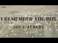 Joey Albert - I Remember The Boy - (Official Lyric Video)