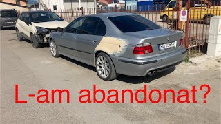 Vlog 41: Ce s-a întâmplat cu Bmw-ul e39 528i?