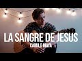 La Sangre de Jesus - Generación 12 (Camilo Maya Cover)