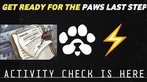 Paws new update | paws activity check final task ✅ | paws airdrop tokan claim | paws final task
