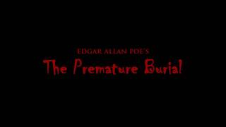 Watch Edgar Allan Poe The Premature Burial video