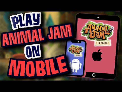 Play Animal Jam Classic on Your Phone or Tablet in 2021!