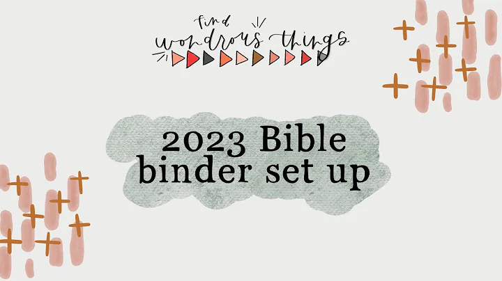 2023 Bible Binder Set Up