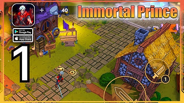 Immortal Prince: Gameplay Walkthrough Part 1 (IOS,Android)