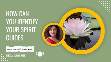We ALL have SPIRIT GUIDES: Here is how you can MEET them | Your Cosmic Companions for Life