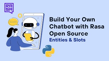 Build Your Own Chatbot with Rasa Open Source | Entities & Slots-pt.1