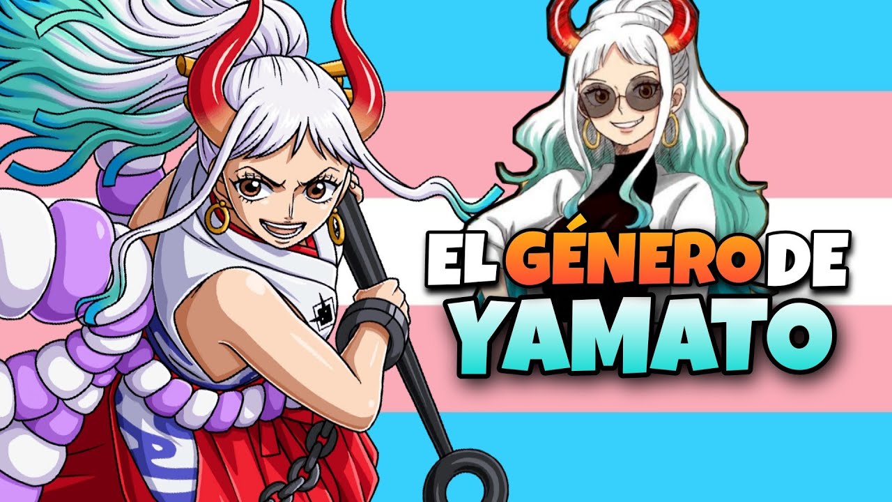 ¿YAMATO es TRANS? La representación en ONE PIECE YouTube