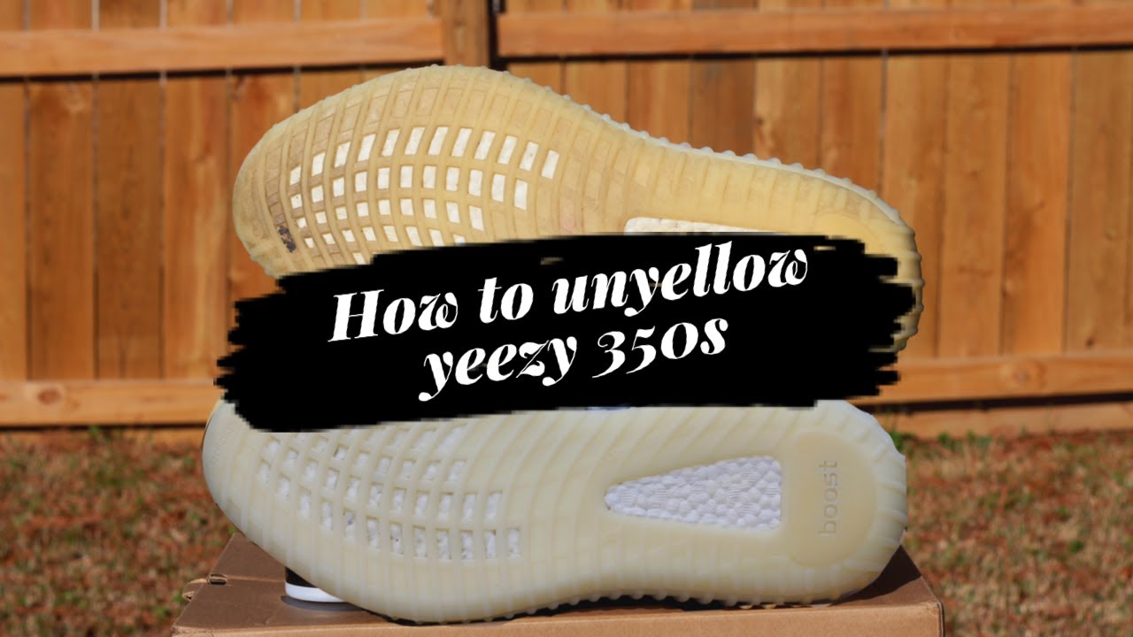 How to FIX Yellowing on YEEZY 350s 