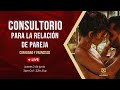 Consultorio para la Relación de Pareja, con Diana y Francisco