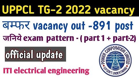 UPPCL TG-2 Full Notification Out// Total Post-891//UPPCL TG-2 Recruitment Out// official update
