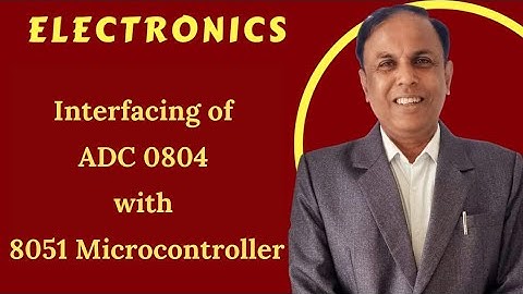 S-VI 5.7 Interfacing ADC 0804 with 8051 Microcontroller | Electronics  | Dr. Niteen Mohod