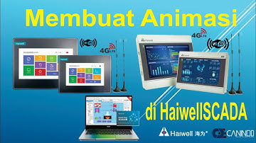 Membuat Animasi di HaiwellSCADA || Haiwell IoT Cloud HMI