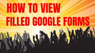 How to view filled Google Forms by How Create It 18,088 views 11 months ago 1 minute, 5 seconds